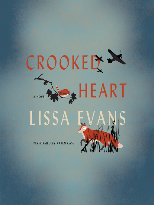 Title details for Crooked Heart by Lissa Evans - Available